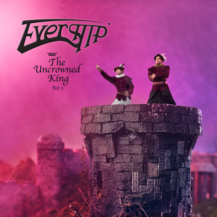 The Uncrowned King - EVERSHIP