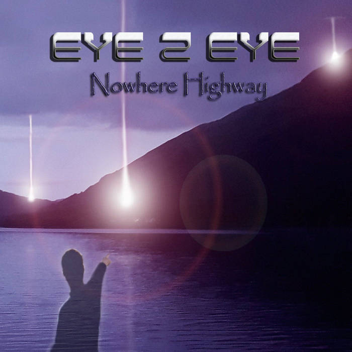 Nowhere Highway - EYE 2 EYE