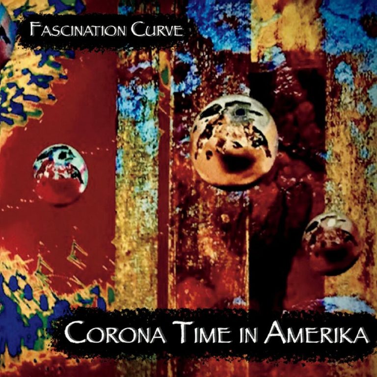 Corona Time In Amerika - FASCINATION CURVE