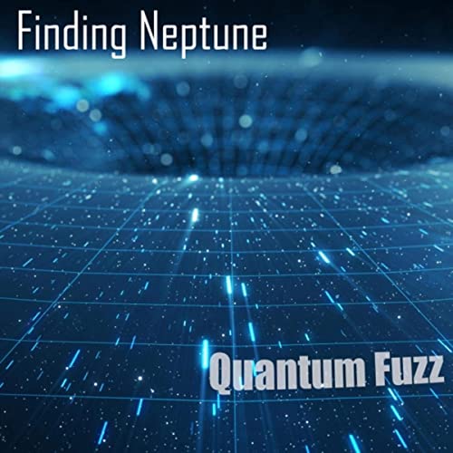 Quantum Fuzz - FINDING NEPTUNE