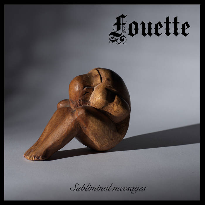 Subliminal Messages - FOUETTE