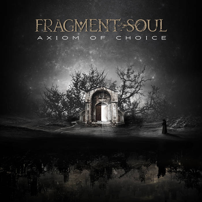 Axiom of Choice - FRAGMENT SOUL