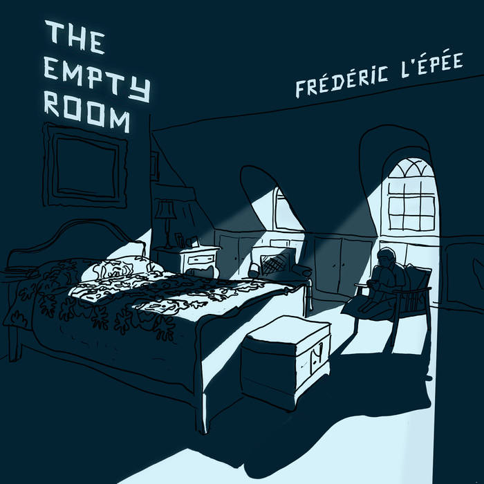 THE EMPTY ROOM - FREDERIC L'ÉPÉE