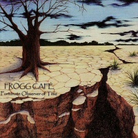 Fortunate Observer Of Time  - FROGG CAFE