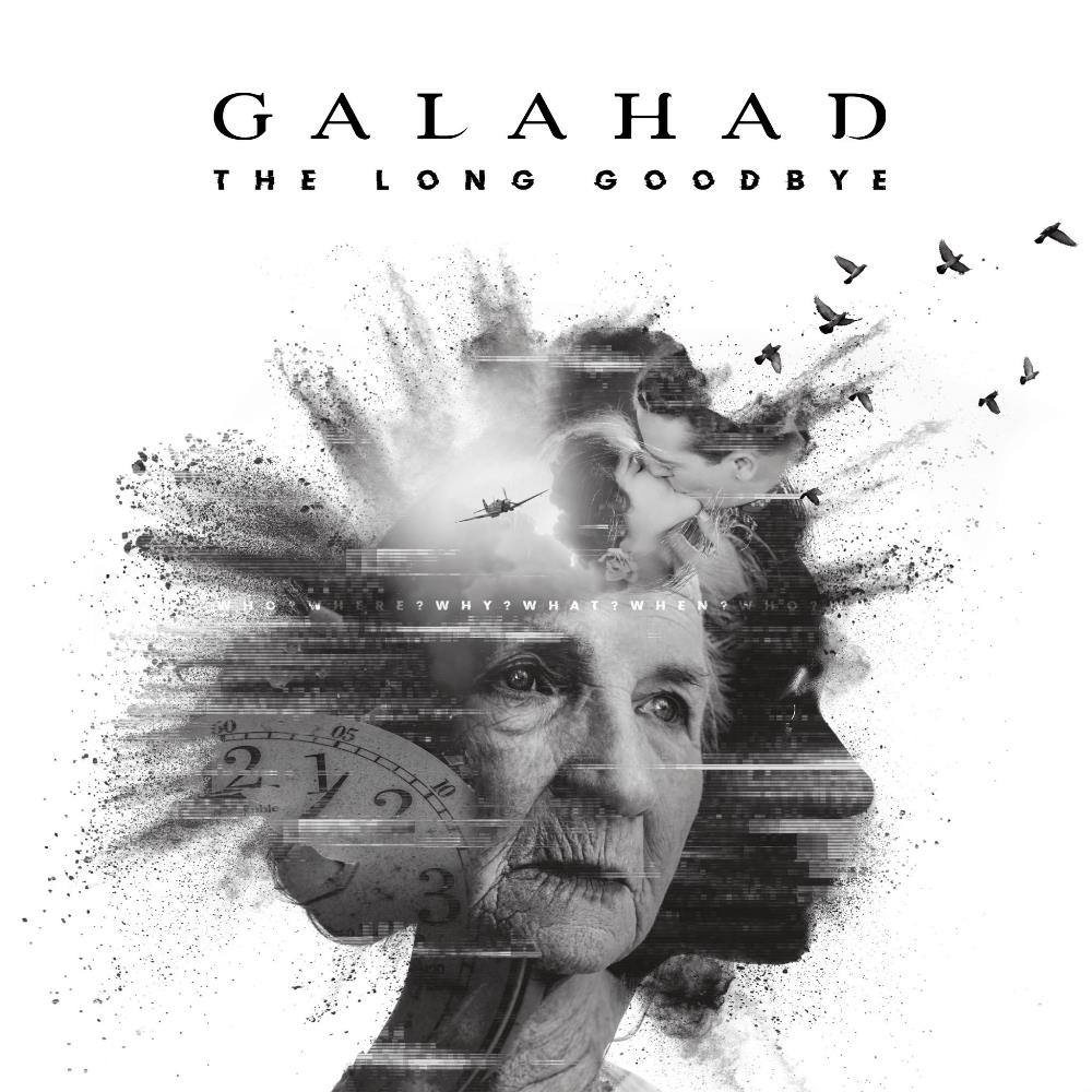 The Long Goodbye - GALAHAD