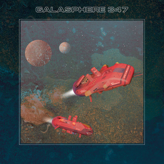 Galasphere 347 - GALASPERE 347