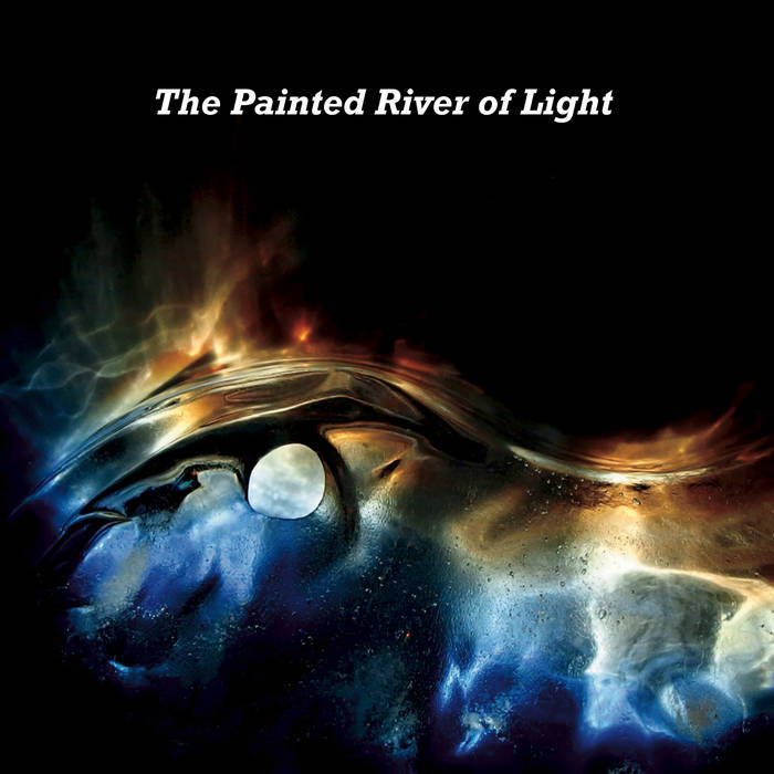 The Painted River of Light - GAYLE ELLET and THE ELECTROMAGS