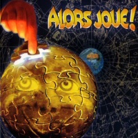 Alors joue! - GENS DE LA LUNE 