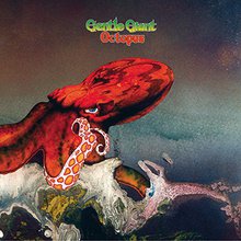 Octopus (Remixed By Steven Wilson) - GENTLE GIANT