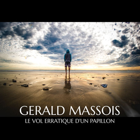 Vol erratique d'un papillon - GERALD MASSOIS