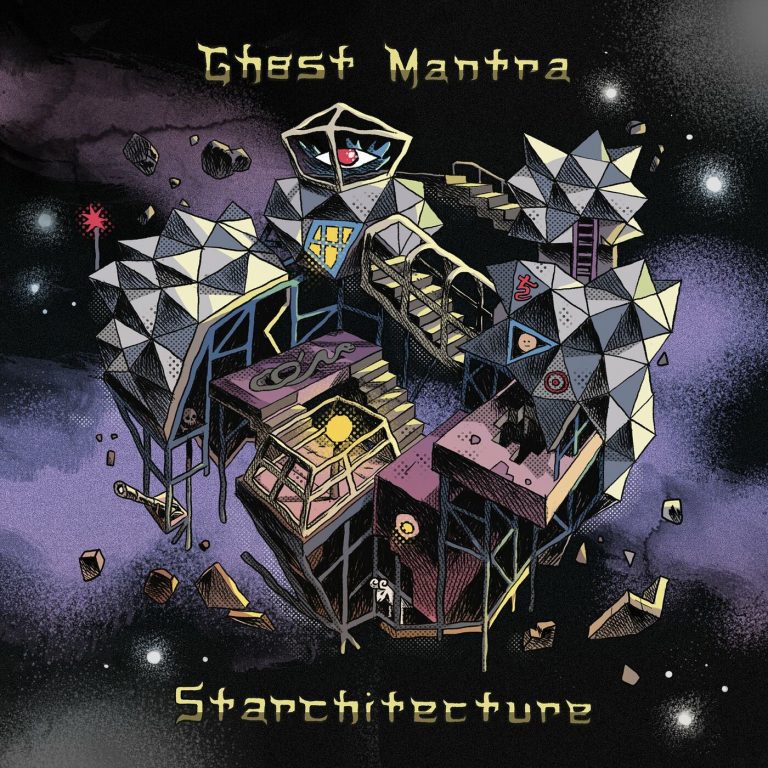 Starchitecture - GHOST MANTRA