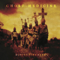 Discontinuance - GHOST MEDICINE (GA)