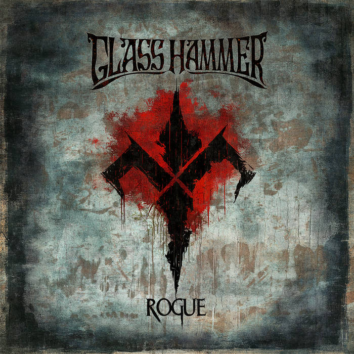 Rogue - GLASS HAMMER