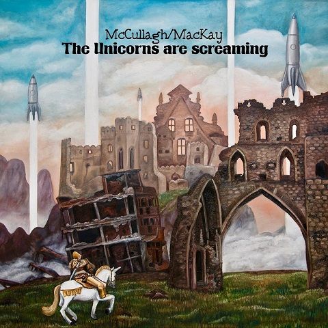 The Unicorns Are Screaming - GORDON MACKAY