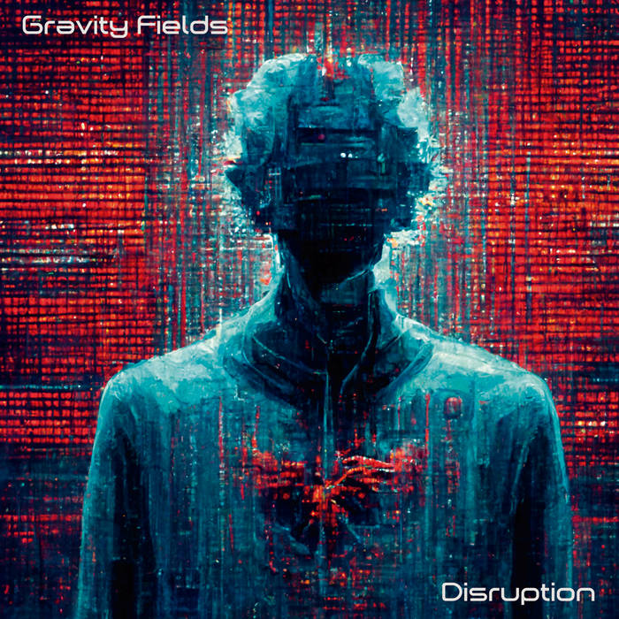 Disruption - GRAVITY FIELDS