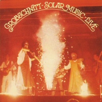 Solar Music Live  - GROBSCHNITT