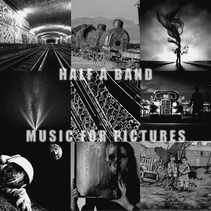 Music for pictures - HALF A BAND