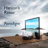 Paradigm - HANLON'S RAZOR