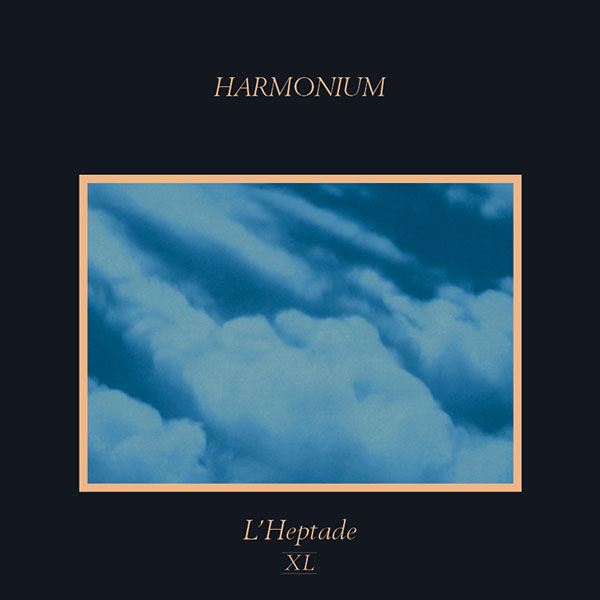 L'Heptade XL (CD X 2) Remastered - HARMONIUM