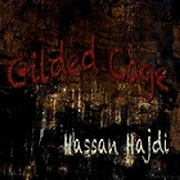 Gilded cage - Hassan Hajdi