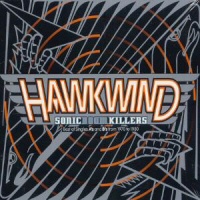 Sonic boom killers - HAWKWIND