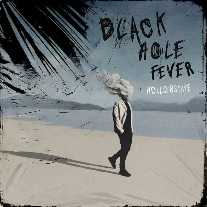 Black Hole Fever - HOLLOWSTATE