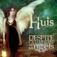 Despite guardian angels - HUIS