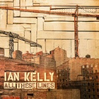 All These Lines - IAN KELLY