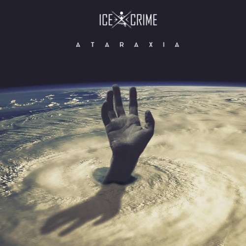 Ataraxia - ICE CRIME