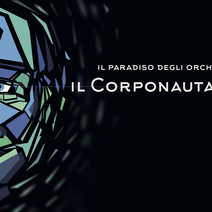 Il Corponauta - IL PARADISO DEGLI ORCHI