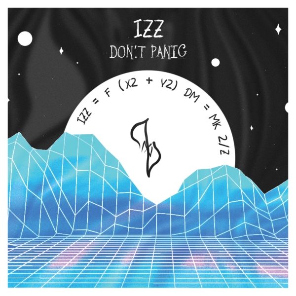 Don't Panic - IZZ