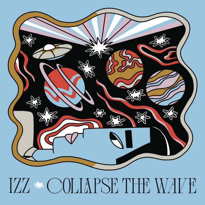 Collapse the wave - IZZ
