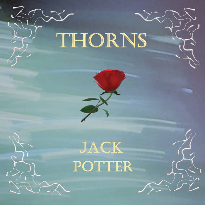 Thorns - JACK POTTER
