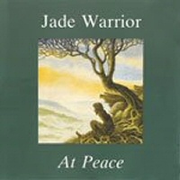 At peace - JADE WARRIOR 