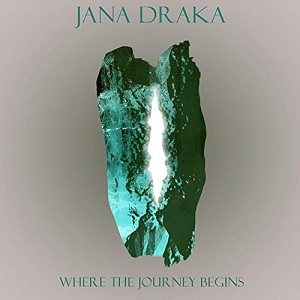 Where the journey begins - JANA DRAKA