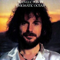 Enigmatic Ocean - JEAN LUC PONTY