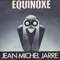 Equinoxe - JEAN-MICHEL JARRE 