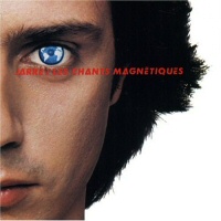 Les chants magnétiques  - JEAN-MICHEL JARRE 