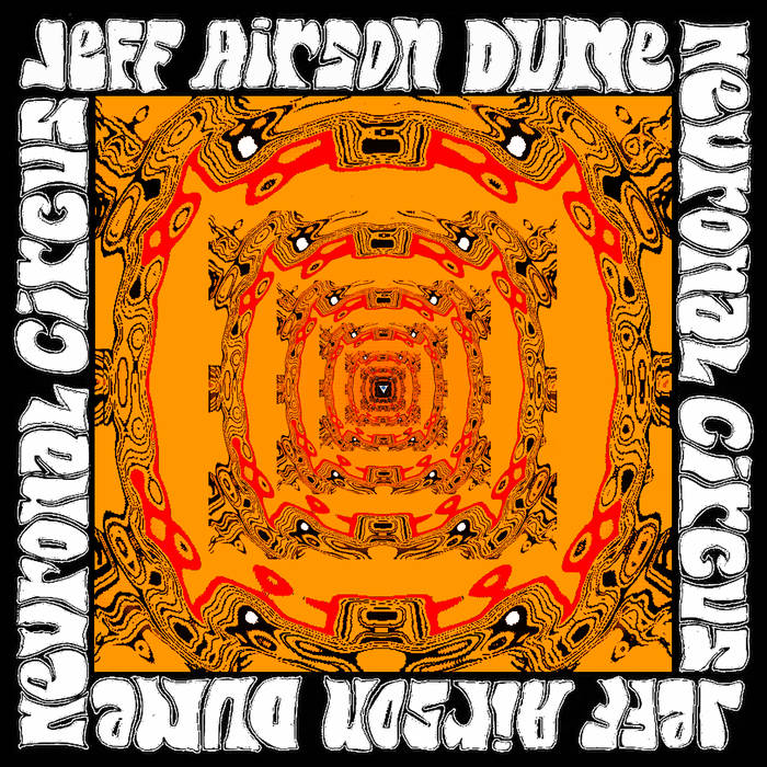 Neuronal circus - JEFF AIRSON DUNE