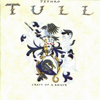  Crest Of A Knave  - JETHRO TULL