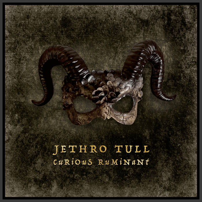 Curious Ruminant - JETHRO TULL