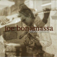 Blues Deluxe  - JOE BONAMASSA