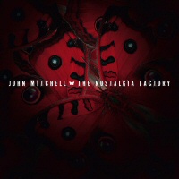 The nostalgia factory - JOHN MITCHELL
