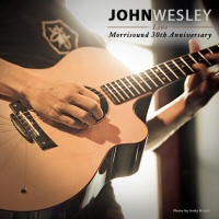 Live at Morrisound 30th Anniversary Show  - JOHN WESLEY