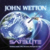 Live via Satellite - JOHN WETTON