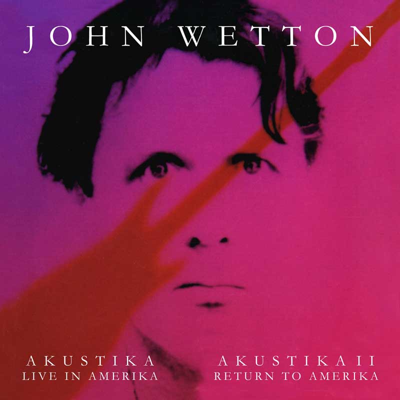 Akustika Live in Amerika (CD X 2) - JOHN WETTON