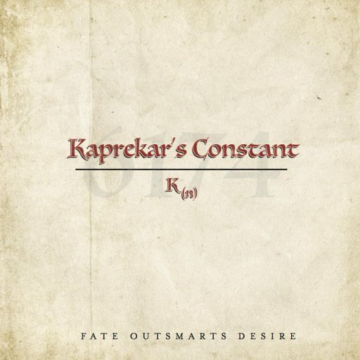 Fate outsmarts desire - KAPREKAR'S CONSTANT