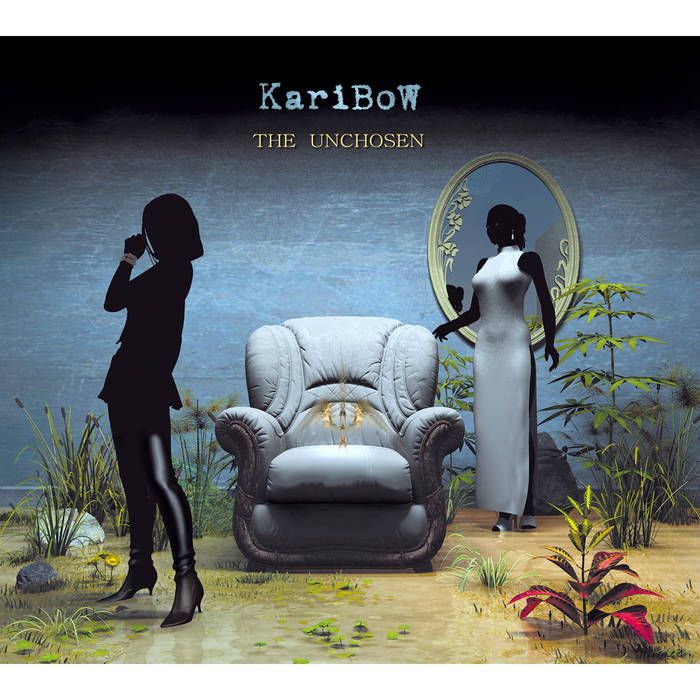 The unchosen - KARIBOW