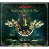 Supernatural Foe Rebirth - KARIBOW