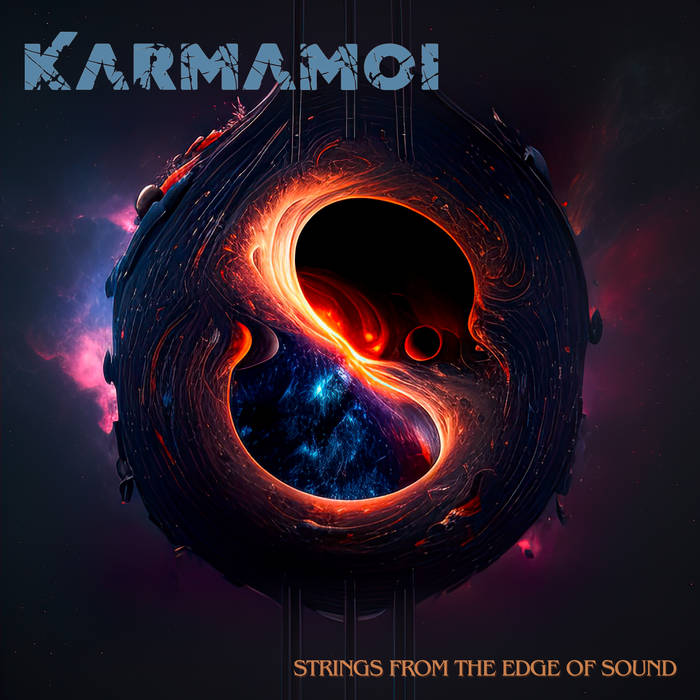 Strings from the edge of sound - KARMAMOI